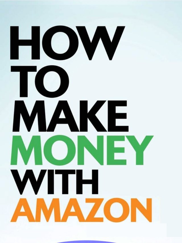5 Easiest Ways To Earn Money From Amazon