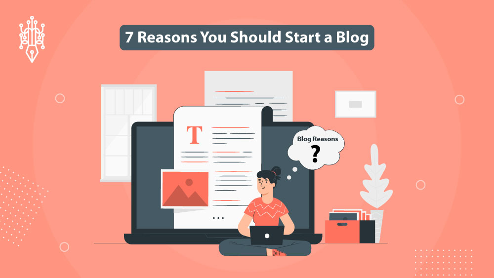 Reasons to start blogging
