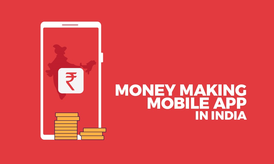 Money Making Apps In India